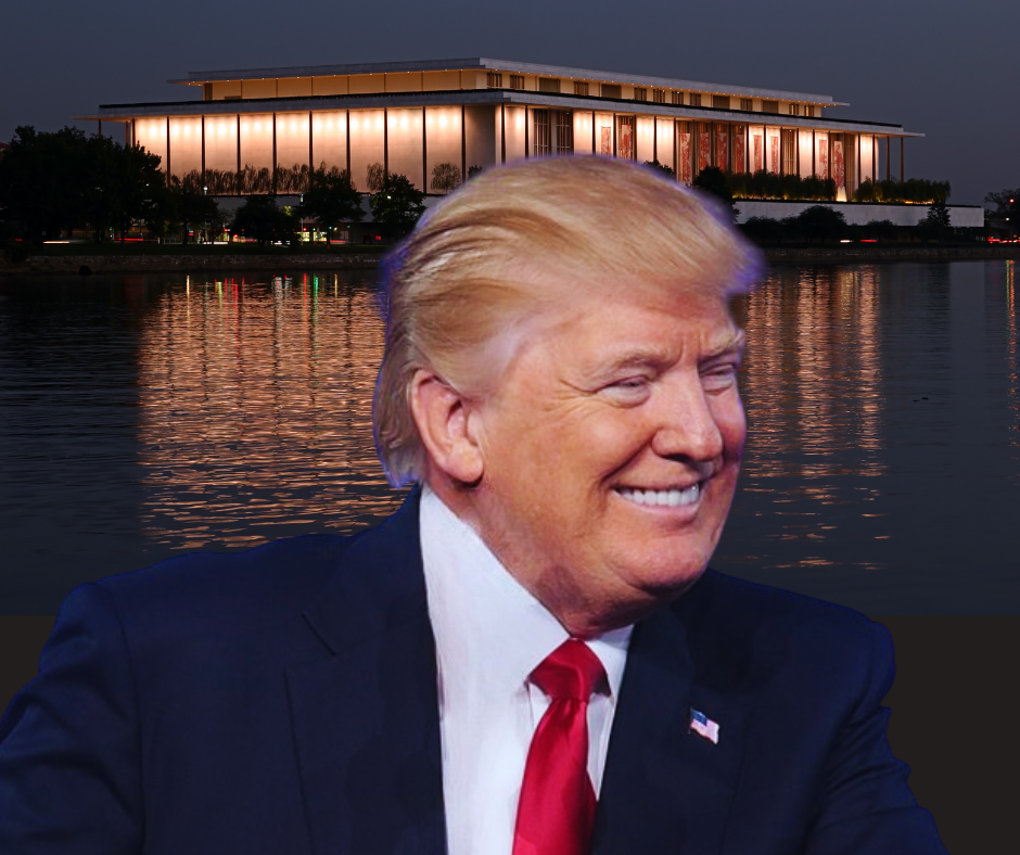 TRUMP KENNEDY CENTER