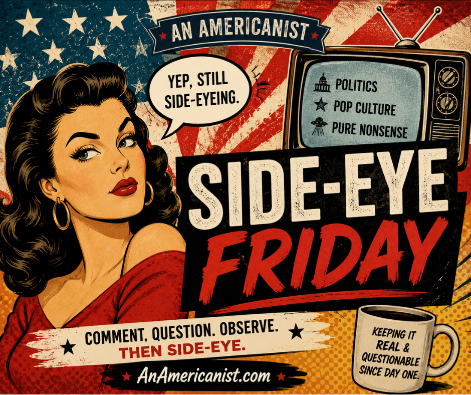 Side-Eye Friday: Billionaires Fleeing, UFO Files, and Taylor Swift the “Showgirl”